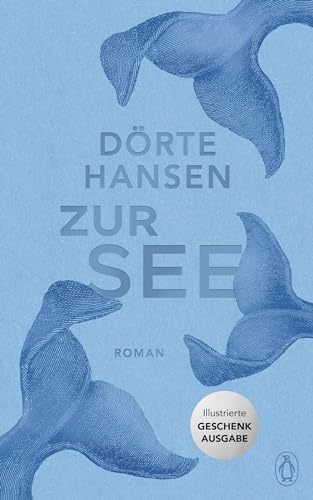 Zur See: Illustrierte Geschenkausgabe von Penguin Verlag